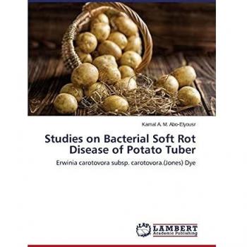 Studies on Bacterial Soft Rot Disease of Potato Tuber: Erwinia carotovora subsp. carotovora.