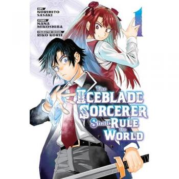 Norihito Sasaki The Iceblade Sorcerer Shall Rule the World 1