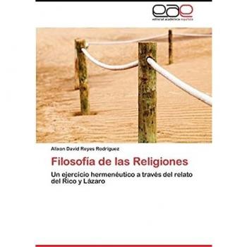 Filosofía de las Religiones: Un ejercicio hermenéutico a través del relato del Rico y Lázaro