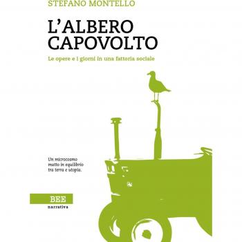L' albero capovolto. Le opere e i giorni in una fattoria sociale
