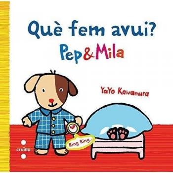 Què Fem Avui? Pep & Mila