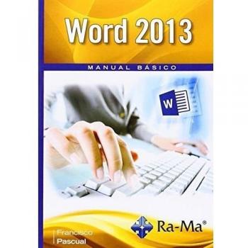 WORD 2013. MANUAL BÁSICO