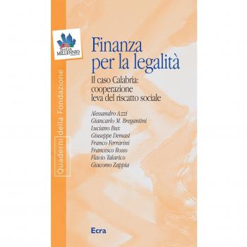 Finanza per la legalità. Il caso Calabria: cooperazione leva del riscatto sociale