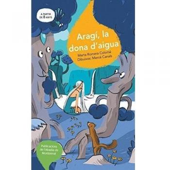 Aragí, la dona d'aigua