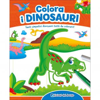 COLORA I DINOSAURI. CON SCATOLA CON 6