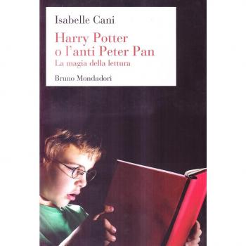 Harry Potter o l'anti Peter Pan. La magia della lettura