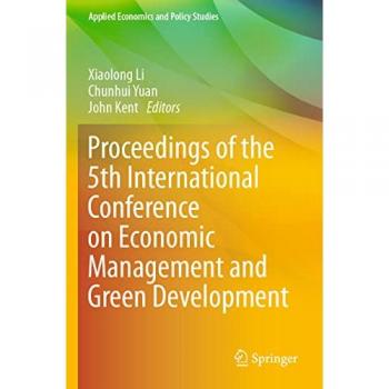 Proceedings of the 5th International Conference on Economic Management and Green Development