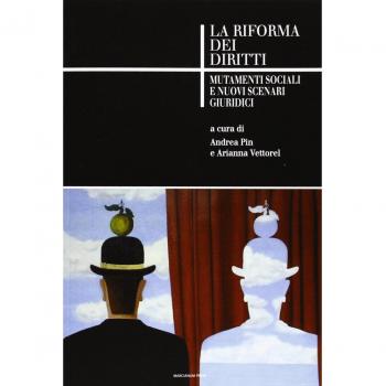 La riforma dei diritti. Mutamenti sociali e nuovi scenari giuridici
