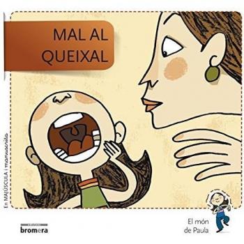 Mal al queixal.majuscula i manuscrita