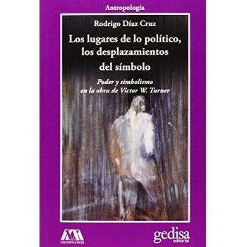 Los lugares de lo político, los desplazamientos del símbolo.