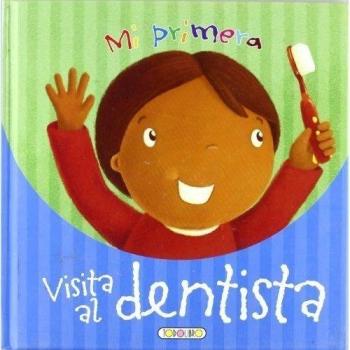 Mi primera visita al dentista (Tapa dura).