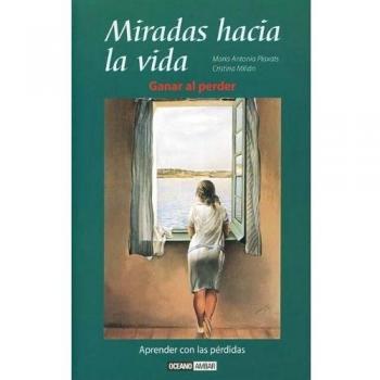 MIRADAS HACIA LA VIDA