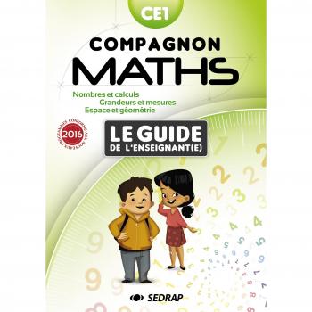 Compagnon Maths CE1 : Guide de l'enseignant (e)