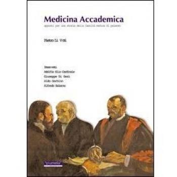 Medicina accademica. Appunti per una storia della Facoltà medica di Palermo