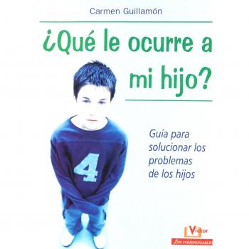 ¿Qué le ocurre a mi hijo?