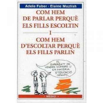 Com hem de parlar perquè els fills escoltin.