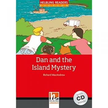 Richard MacAndrew Dan And The Island Mystery, Mit 1 Audio-Cd: Helbling Readers Red Series Fiction / Level 3 (A2) (Helbling Readers Fiction)