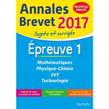 Mathématiques, physique-chimie, SVT, Technologie : Sujets et corrigés