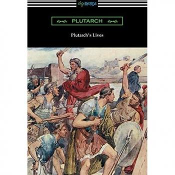 Plutarch's Lives (Volumes I and II)