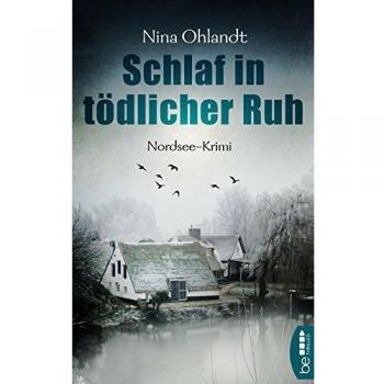 Schlaf in tödlicher Ruh: Nordsee-Krimi