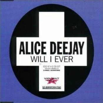 Alice Deejay Will I Ever CD2 2000 UK CD single CDTIVS134