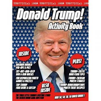 The Unofficial Donald Trump Annual 2019 (Annuals 2019)