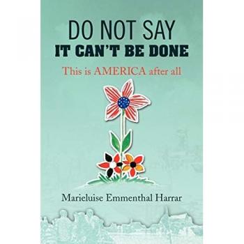 Do Not Say It Can't Be Done