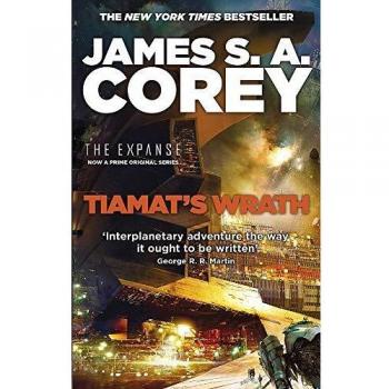 Tiamat's Wrath : Book 8 of the Expanse (now a Prime Original series) Paperback / softback