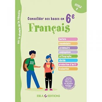 Consolider ses bases en Français en 6ème