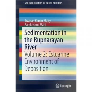 Sedimentation in the Rupnarayan River: Estuarine Deposition