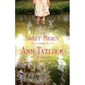 Sweet Mercy by Ann Tatlock