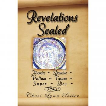 Potter, Cheri Lynn: Revelations Sealed