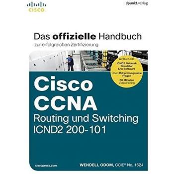 Cisco CCNA Routing und Switching ICND2 200-101: Das offizielle Handbuch zur erfolgreichen Zertifizierung