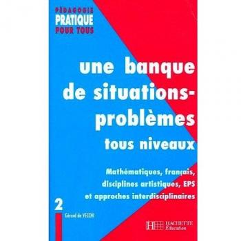 Une banque de situations-problèmes tous niveaux