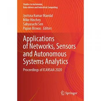 Applications of Networks, Sensors and Autonomous Systems Analytics