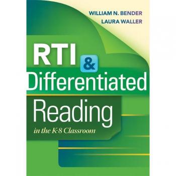 RTI & Differentiated Reading in the K-8 Classroom