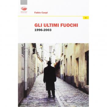 Gli ultimi fuochi 1996-2003