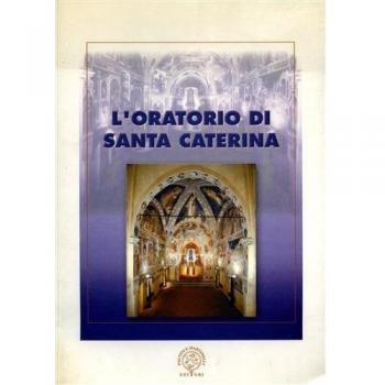 L'oratorio di Santa Caterina nell'antico piviere dell'Antella