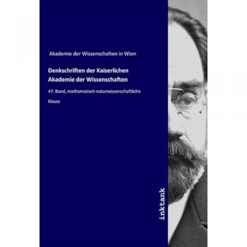 Denkschriften der Kaiserlichen Akademie der Wissenschaften