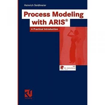 Process Modeling With Aris