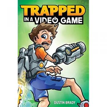 Trapped in a Video Game : Volume 1