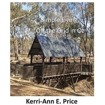 Simple Living, Off the Grid in Oz