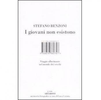 I giovani non esistono. Viaggio allucinante nel mondo dei vecchi