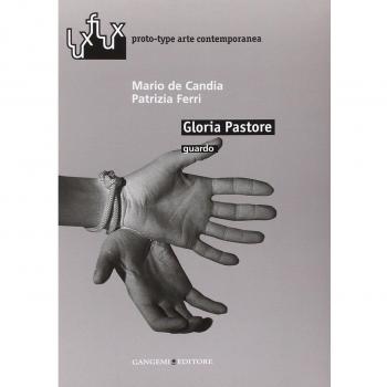 Gloria Pastore. Guardo. Catalogo della mostra