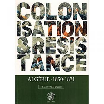 Colonisation & Résistance : Algérie