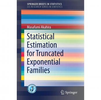 Statistical Estimation for Truncated Exponential Families