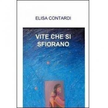 VITE CHE SI SFIORANO