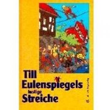 Till Eulenspiegels lustige Streiche