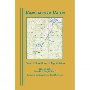 Vanguard of Valor: Small Unit Actions in Afghanistan