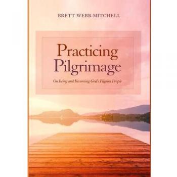 Practicing Pilgrimage